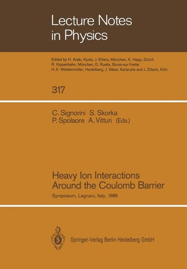 bokomslag Heavy Ion Interactions Around the Coulomb Barrier