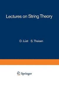 bokomslag Lectures on String Theory