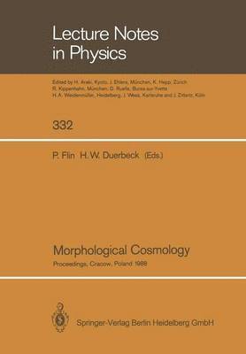 Piotr Flin, Hilmar W. Duerbeck - Morphological Cosmology, Häftad