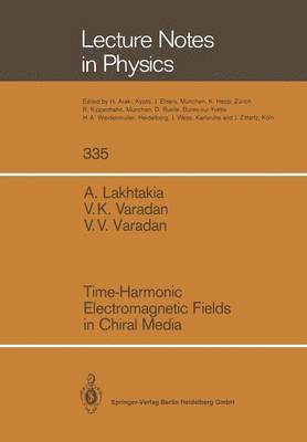 Time-Harmonic Electromagnetic Fields in Chiral Media 1