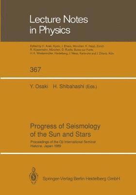 bokomslag Progress of Seismology of the Sun and Stars