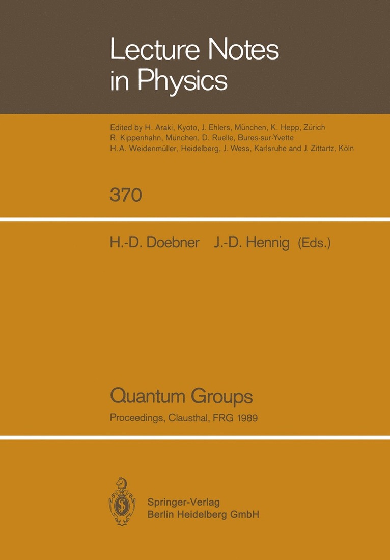 Heinz-Dietrich Doebner, Jörg-D. Hennig, Jörg-D Hennig - Quantum Groups, Häftad