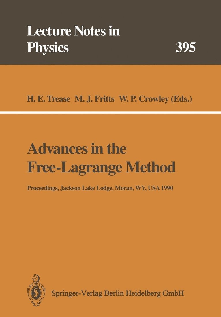 Harold E. Trease, Martin F. Fritts, W. Patrick Crowley - Advances in the Free-Lagrange Method, Häftad