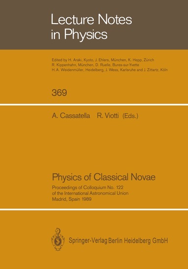 Angelo Cassatella, Roberto Viotti - Physics of Classical Novae, Häftad