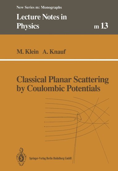 bokomslag Classical Planar Scattering by Coulombic Potentials