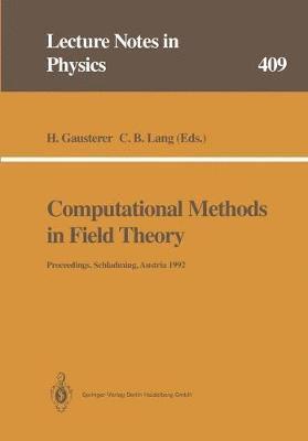 Computational Methods in Field Theory 1