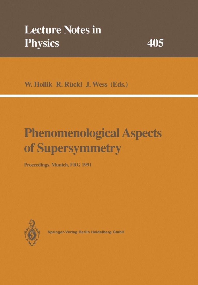 Wolfgang Hollik, Reinhold Rückl, Julius Wess, Reinhold Ruckl - Phenomenological Aspects of Supersymmetry, Häftad