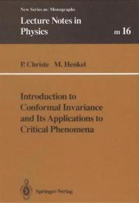 bokomslag Introduction to Conformal Invariance and Its Applications to Critical Phenomena