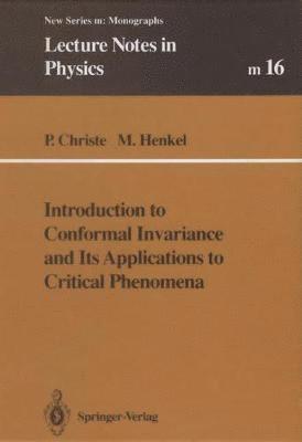 Introduction to Conformal Invariance and Its Applications to Critical Phenomena 1