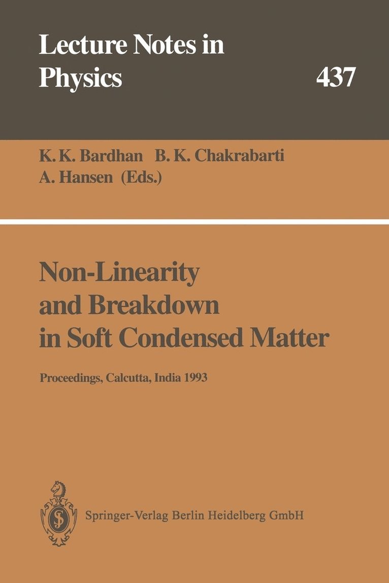 Kamal K. Bardhan, Bikas K. Chakrabarti, Alex Hansen - Non-Linearity and Breakdown in Soft Condensed Matter, Häftad
