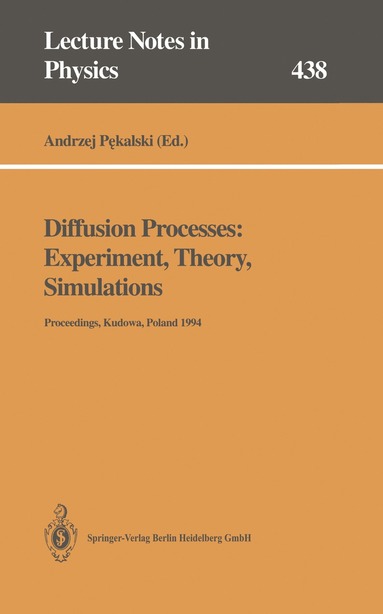 Andrzej Pekalski - Diffusion Processes: Experiment, Theory, Simulations, Häftad