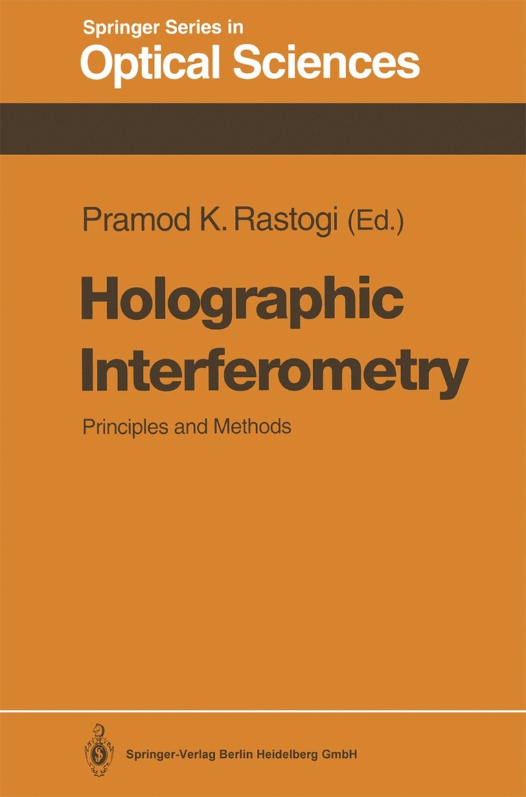 Pramod K. Rastogi - Holographic Interferometry, Häftad