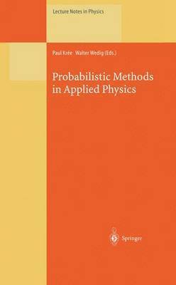 Probabilistic Methods in Applied Physics 1