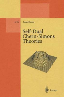 Gerald Dunne - Self-Dual Chern-Simons Theories, Häftad