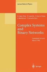 bokomslag Complex Systems and Binary Networks