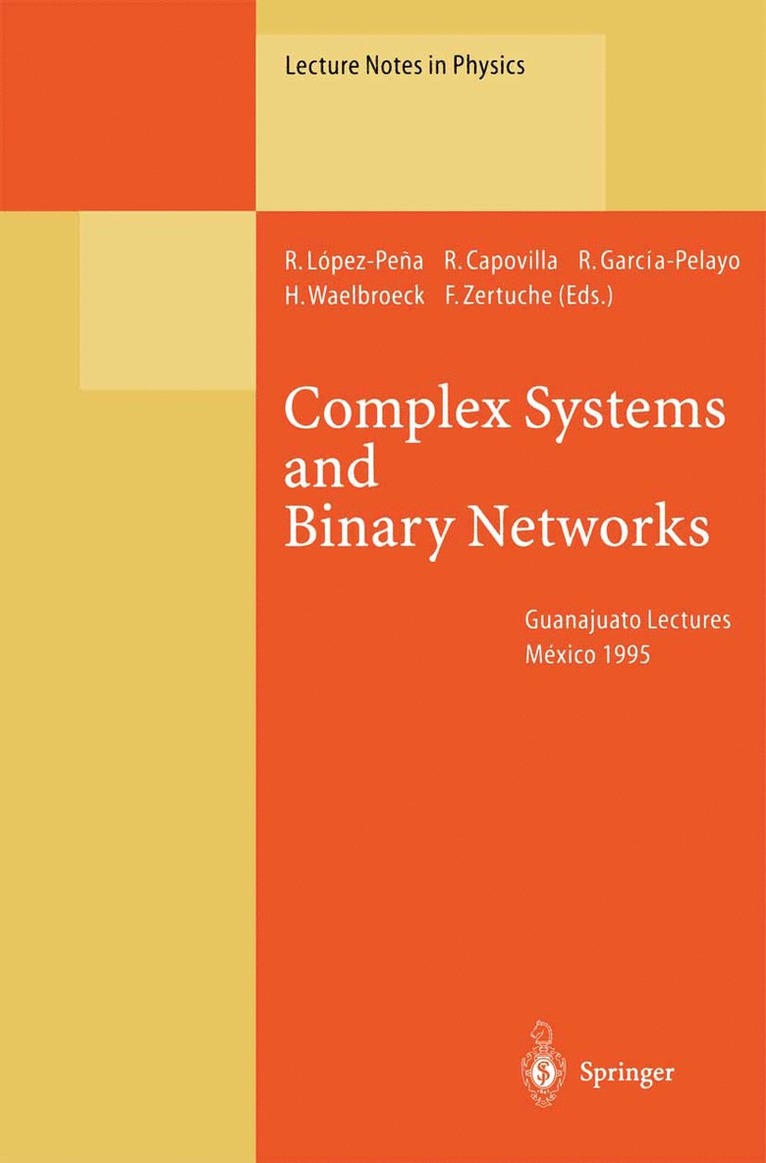 Ramon Lopez-Pena, Riccardo Capovilla, Ricardo Garcia-Pelayo, Henri Waelbroeck, Federico Zertuche - Complex Systems and Binary Networks, Häftad