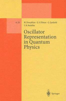 Oscillator Representation in Quantum Physics 1