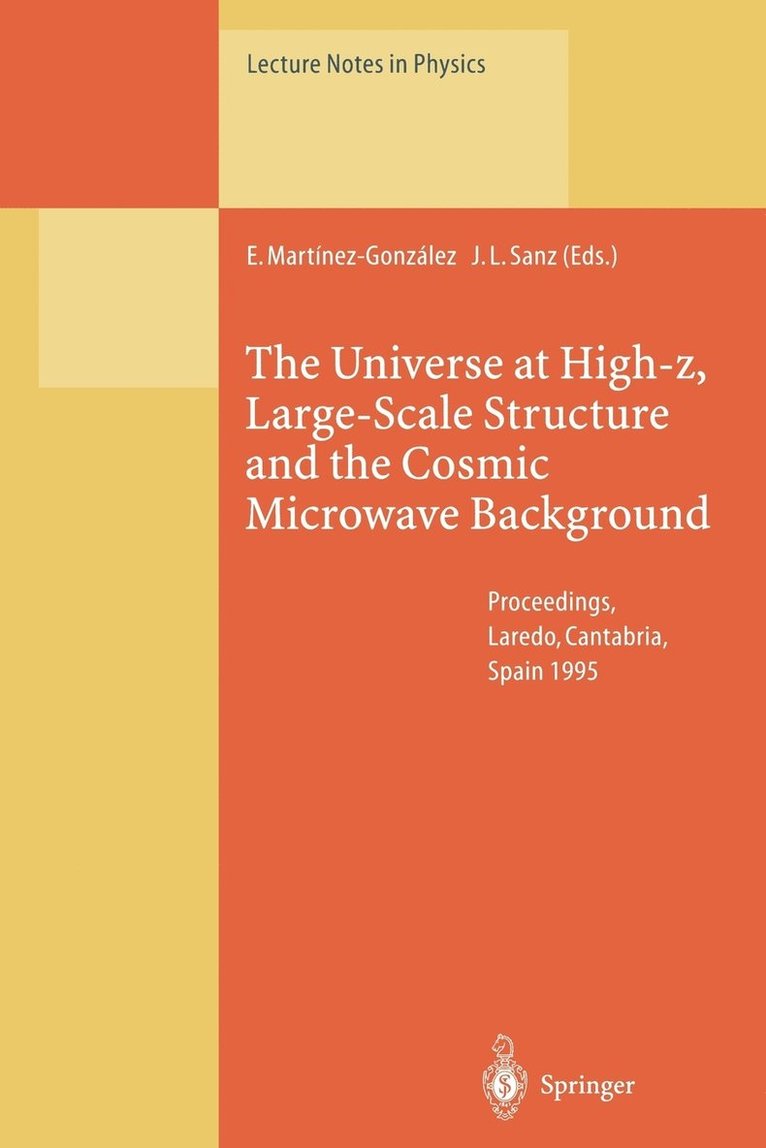 The Universe at High-z, Large-Scale Structure and the Cosmic Microwave Background 1