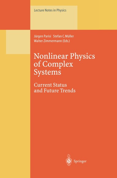 Jürgen Parisi, Stefan C. Müller, Walter Zimmermann - Nonlinear Physics of Complex Systems, Häftad