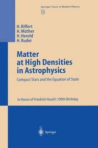 bokomslag Matter at High Densities in Astrophysics