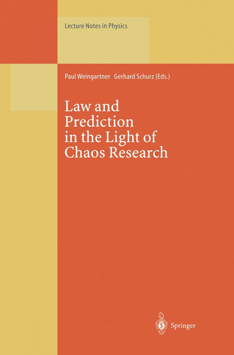 Paul Weingartner, Gerhard Schurz - Law and Prediction in the Light of Chaos Research, Häftad