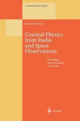 bokomslag Coronal Physics from Radio and Space Observations