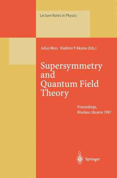 Julius Wess, Vladimir P. Akulov - Supersymmetry and Quantum Field Theory, Häftad
