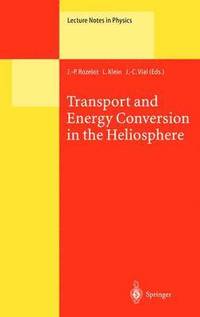 bokomslag Transport and Energy Conversion in the Heliosphere