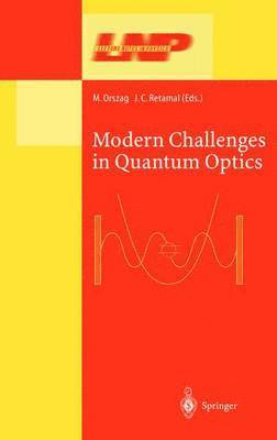 Modern Challenges in Quantum Optics 1