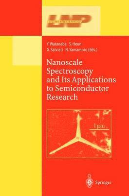 Nanoscale Spectroscopy and Its Applications to Semiconductor Research 1