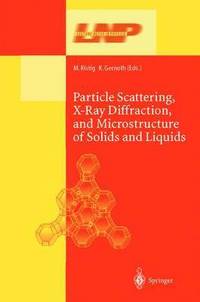 bokomslag Particle Scattering, X-Ray Diffraction, and Microstructure of Solids and Liquids