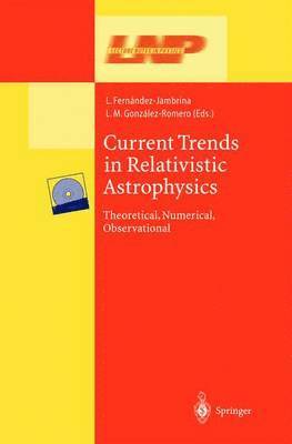 bokomslag Current Trends in Relativistic Astrophysics