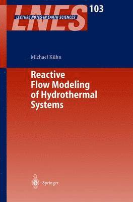 bokomslag Reactive Flow Modeling of Hydrothermal Systems