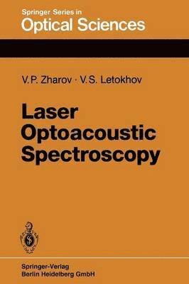 V.P. Zharov, V.S. Letokhov, V. P. Zharov, V. S. Letokhov - Laser Optoacoustic Spectroscopy, Häftad