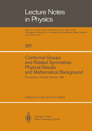 A.O. Barut, Heinz D. Doebner - Conformal Groups and Related Symmetries Physical Results and Mathematical Background, Häftad