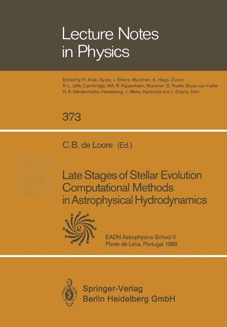 C.B. de Loore, C. B. De Loore - Late Stages of Stellar Evolution Computational Methods in Astrophysical Hydrodynamics, Häftad