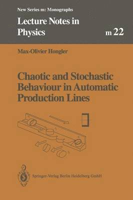 bokomslag Chaotic and Stochastic Behaviour in Automatic Production Lines