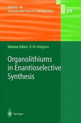 Organolithiums in Enantioselective Synthesis 1