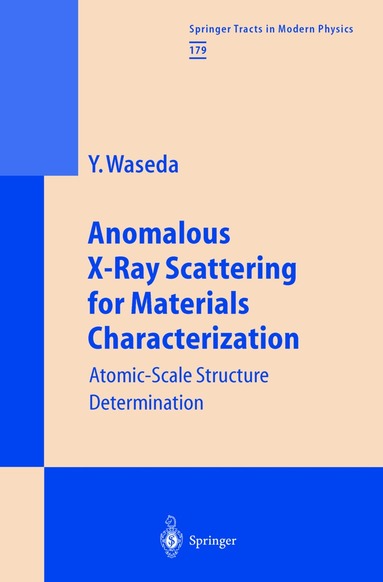Yoshio Waseda - Anomalous X-Ray Scattering for Materials Characterization, Häftad