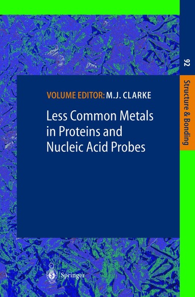 Michael J. Clarke - Less Common Metals in Proteins and Nucleic Acid Probes, Häftad