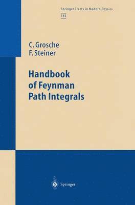 Handbook of Feynman Path Integrals 1