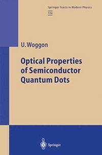 bokomslag Optical Properties of Semiconductor Quantum Dots
