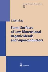 bokomslag Fermi Surfaces of Low-Dimensional Organic Metals and Superconductors