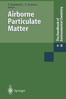 T. Kouimtzis, C. Samara - Airborne Particulate Matter, Häftad