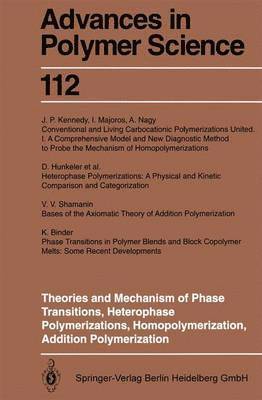 bokomslag Theories and Mechanism of Phase Transitions, Heterophase Polymerizations, Homopolymerization, Addition Polymerization