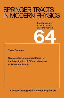 bokomslag Quasielastic Neutron Scattering for the Investigation of Diffusive Motions in Solids and Liquids