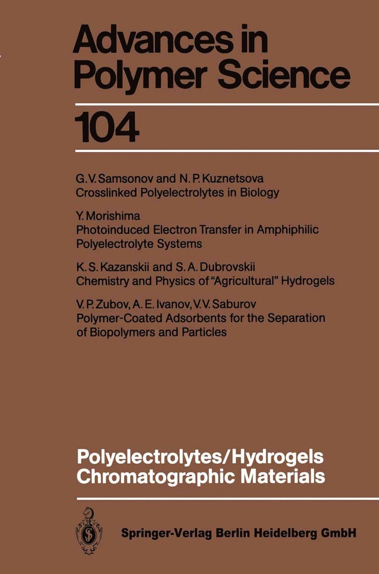Akihiro Abe, Karel Dusˇek, Shiro Kobayashi, Karel Dus¿ek - Polyelectrolytes Hydrogels Chromatographic Materials, Häftad