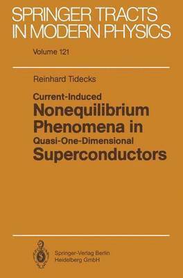 bokomslag Current-Induced Nonequilibrium Phenomena in Quasi-One-Dimensional Superconductors