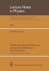 bokomslag Twelfth International Conference on Numerical Methods in Fluid Dynamics