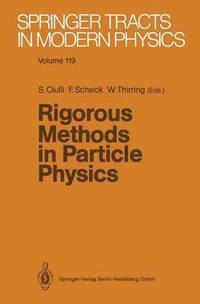 bokomslag Rigorous Methods in Particle Physics